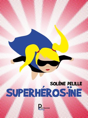 cover image of Superhéros.ïne